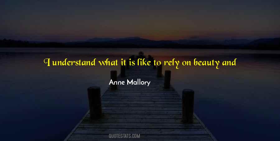 Anne Mallory Quotes #704735