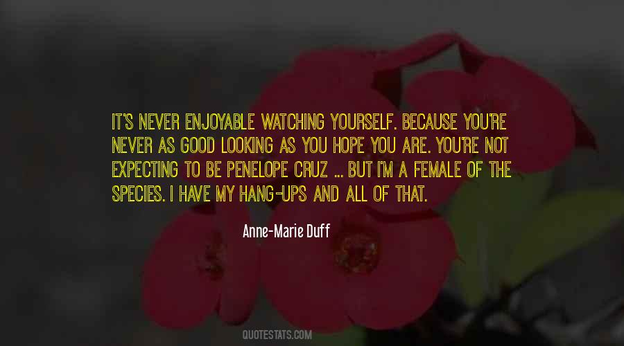 Anne-Marie Duff Quotes #1008111