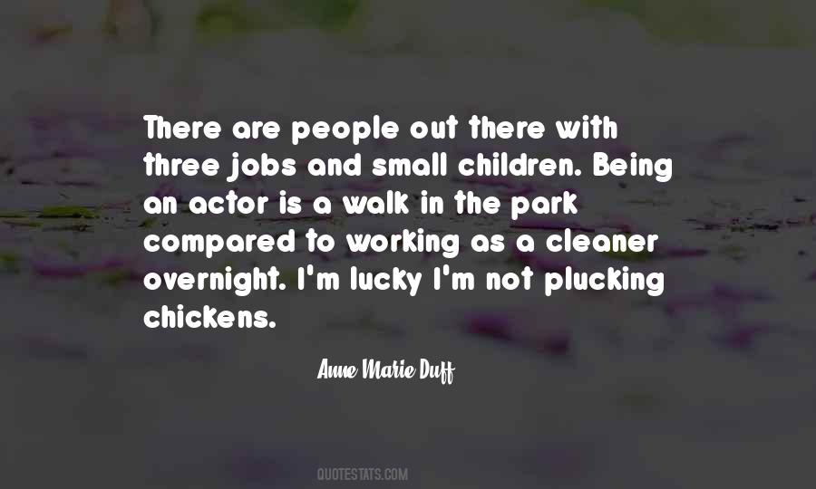 Anne-Marie Duff Quotes #1762958
