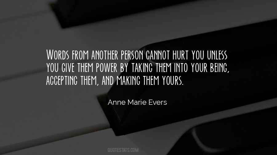 Anne Marie Evers Quotes #1200571