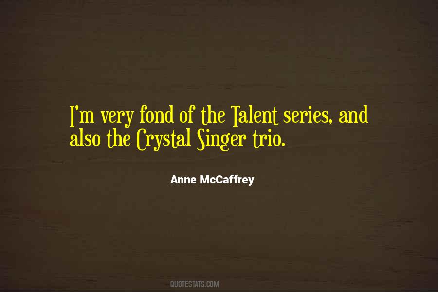 Anne McCaffrey Quotes #1112594