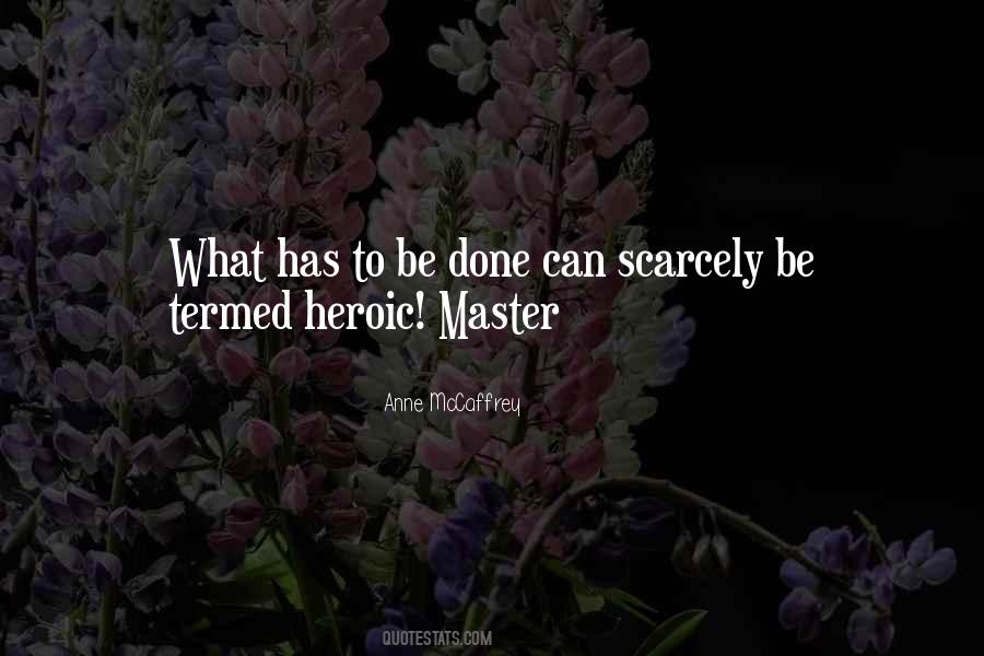 Anne McCaffrey Quotes #506485