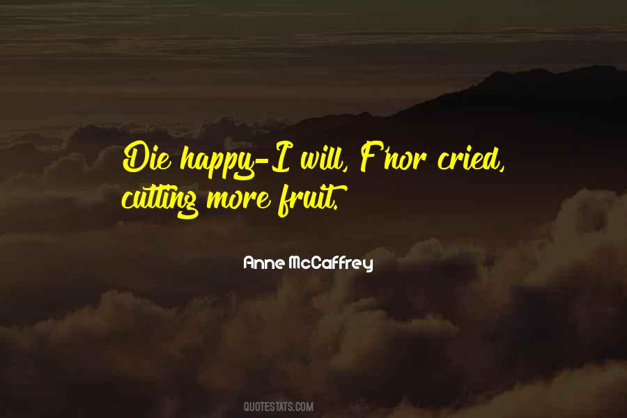 Anne McCaffrey Quotes #594056