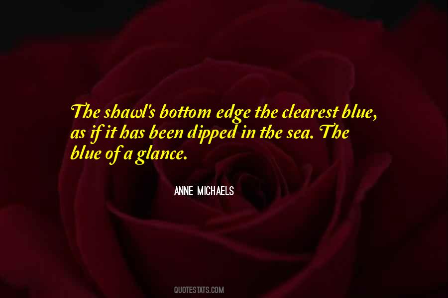Anne Michaels Quotes #1103728