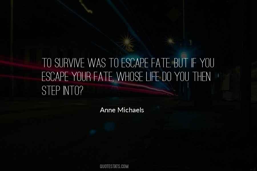 Anne Michaels Quotes #514211