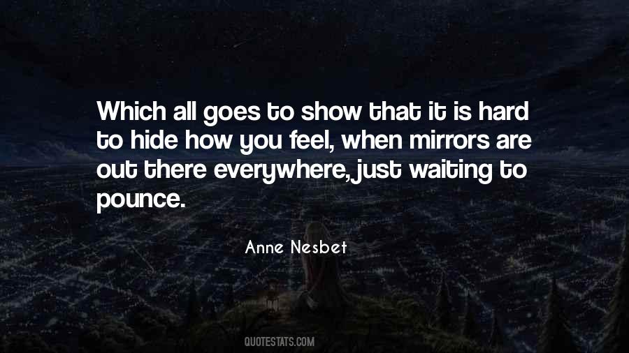 Anne Nesbet Quotes #887444