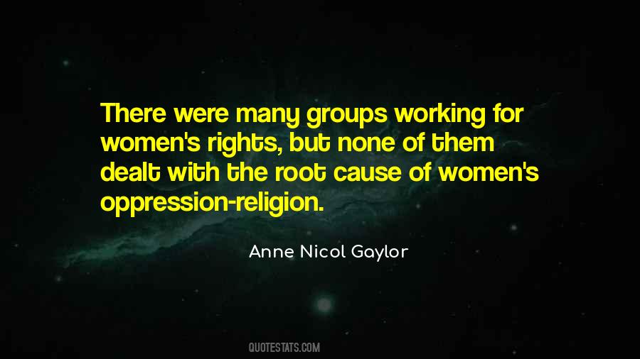 Anne Nicol Gaylor Quotes #1562770