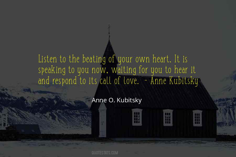 Anne O. Kubitsky Quotes #212469