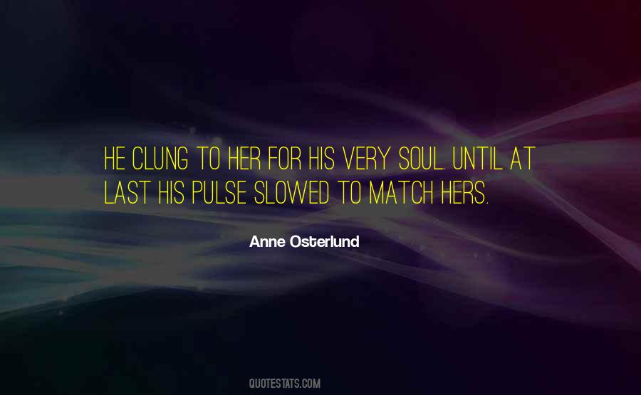 Anne Osterlund Quotes #1568364