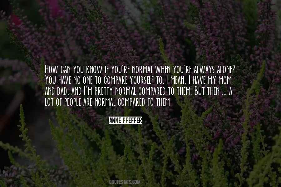 Anne Pfeffer Quotes #940093