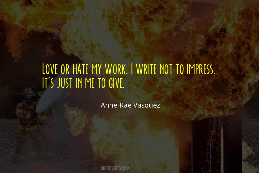 Anne-Rae Vasquez Quotes #1652738
