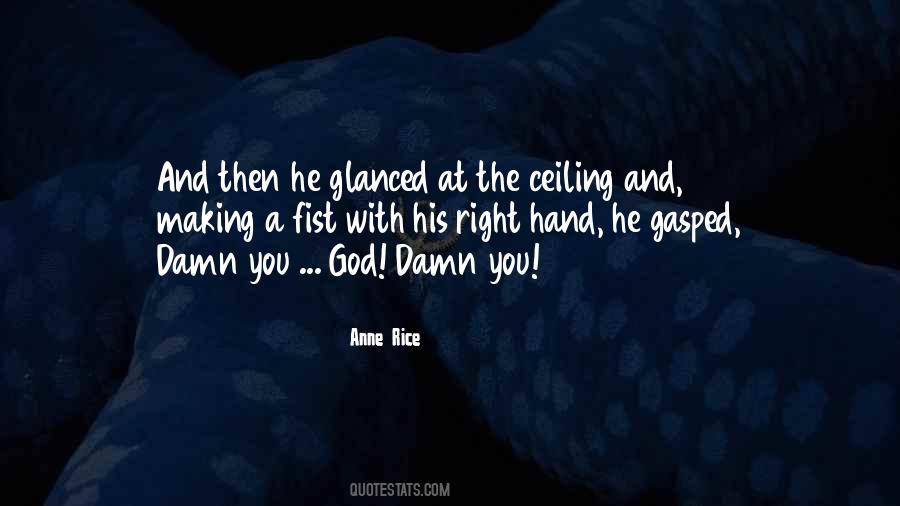 Anne Rice Quotes #1221367