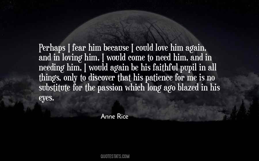 Anne Rice Quotes #1270743