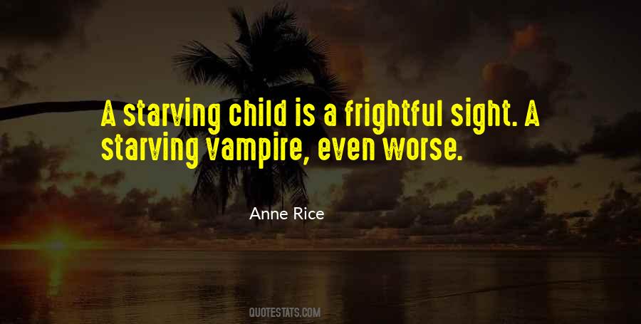 Anne Rice Quotes #150798