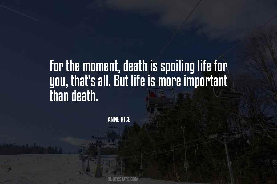 Anne Rice Quotes #1552931