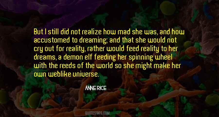 Anne Rice Quotes #1840300