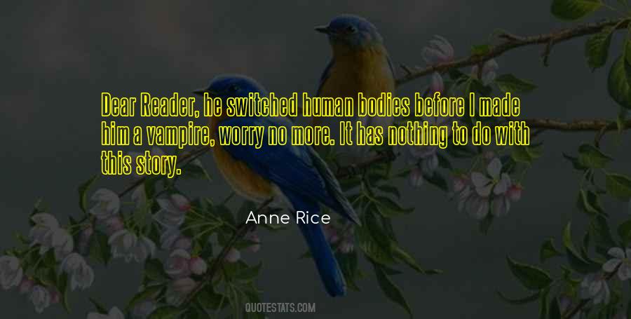 Anne Rice Quotes #731254