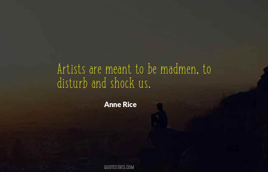 Anne Rice Quotes #907588