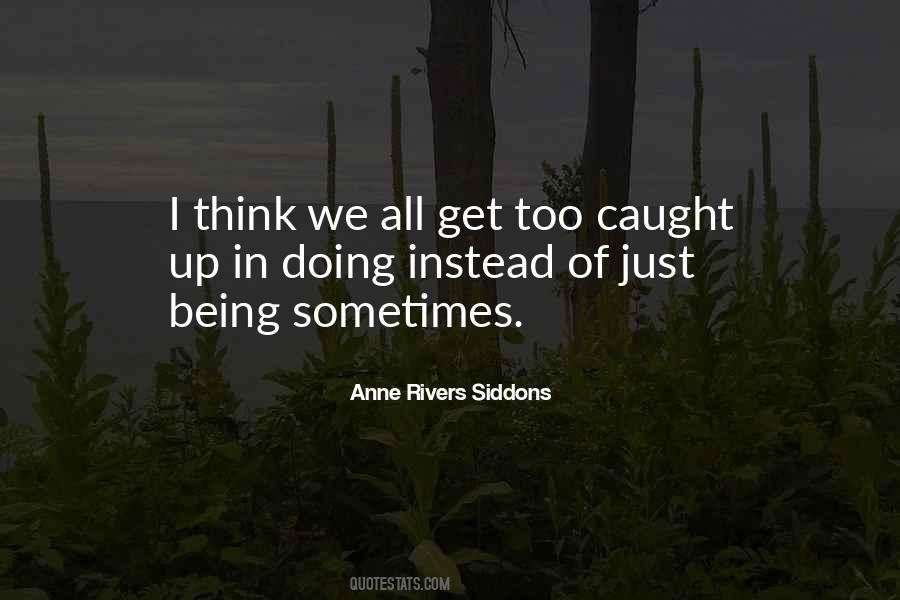 Anne Rivers Siddons Quotes #1059294