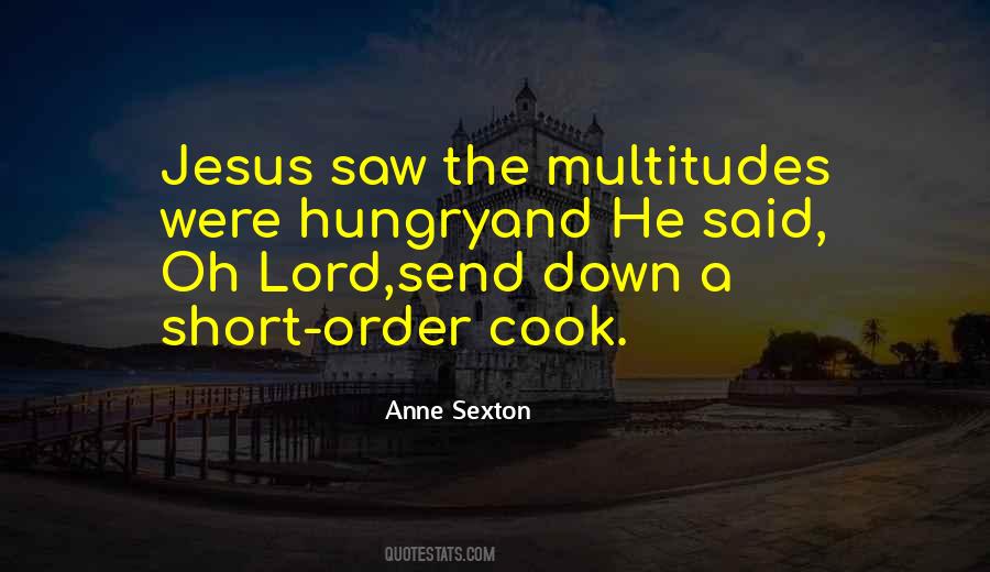 Anne Sexton Quotes #1333238