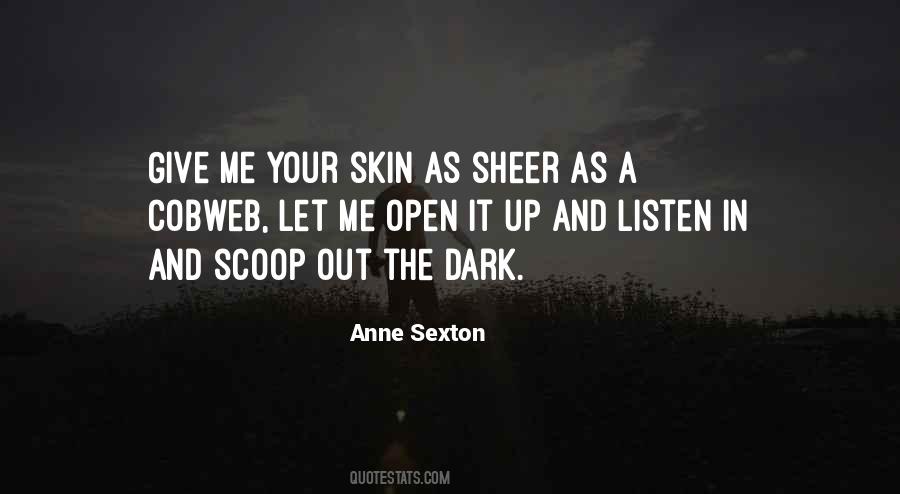 Anne Sexton Quotes #1416961