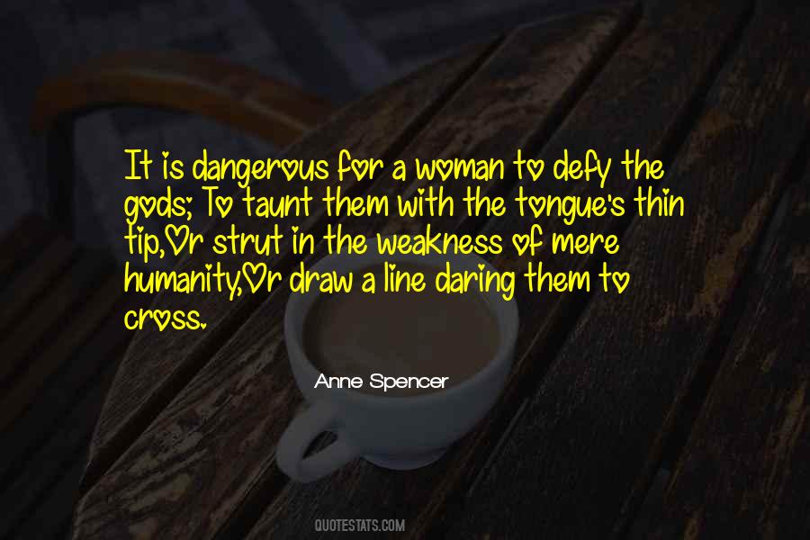 Anne Spencer Quotes #1651172