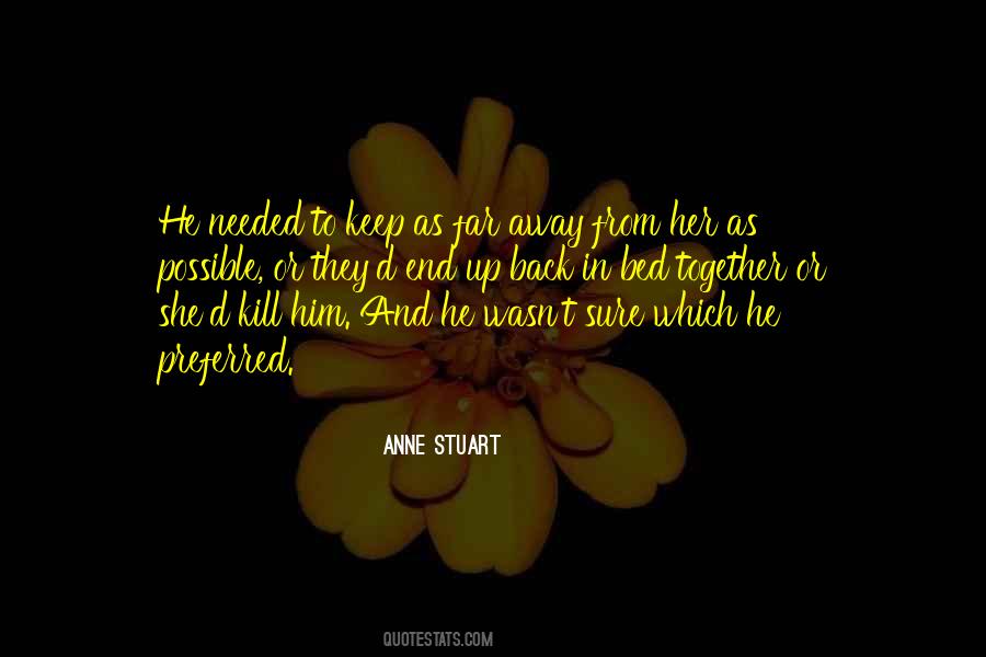 Anne Stuart Quotes #1189416