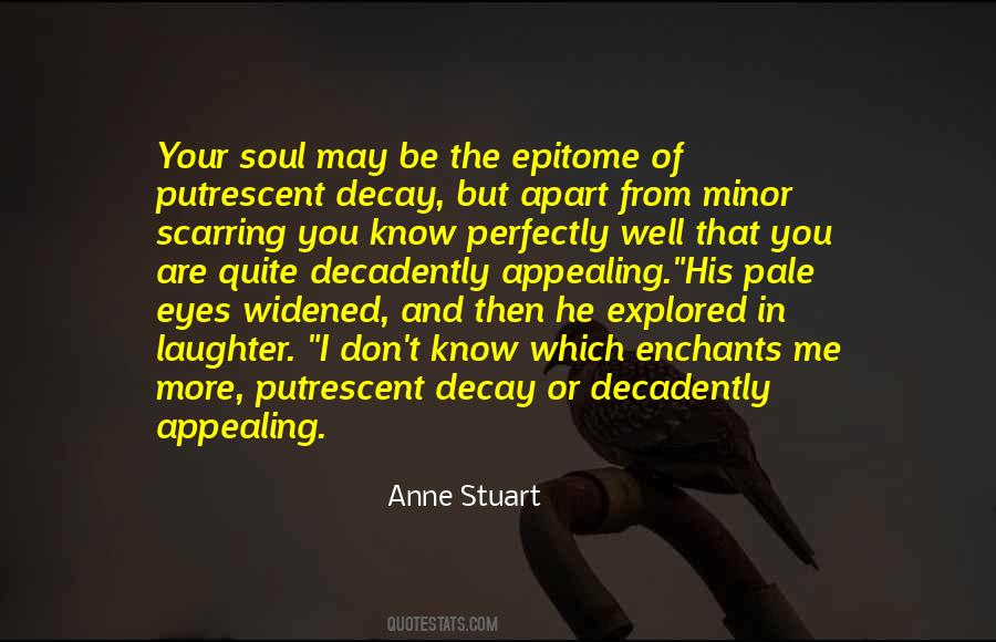 Anne Stuart Quotes #1605406