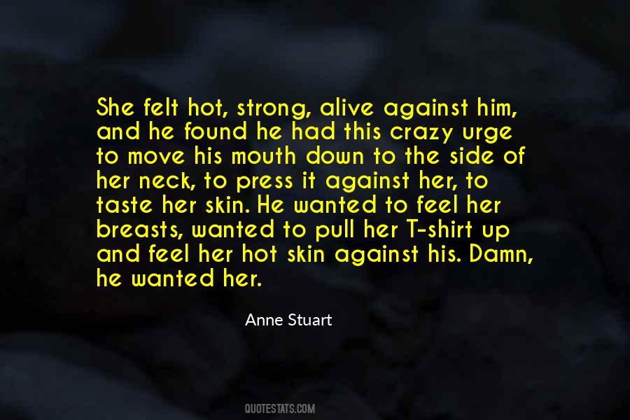 Anne Stuart Quotes #1861910