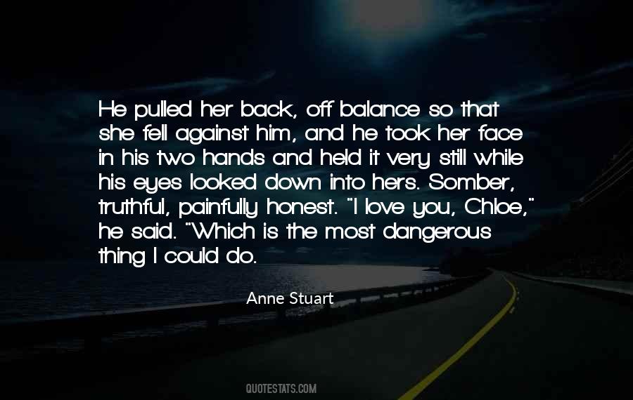 Anne Stuart Quotes #274325