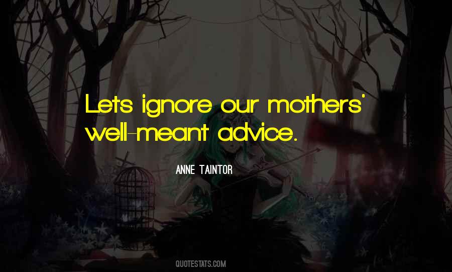 Anne Taintor Quotes #1449362