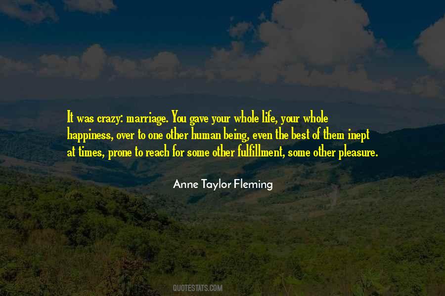 Anne Taylor Fleming Quotes #1800331