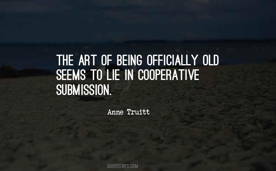 Anne Truitt Quotes #1155643