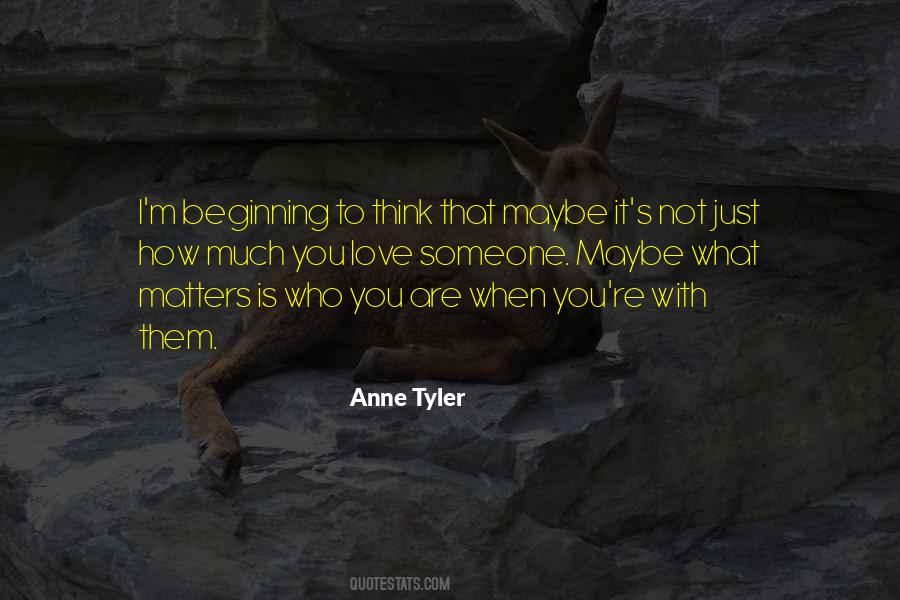 Anne Tyler Quotes #921477