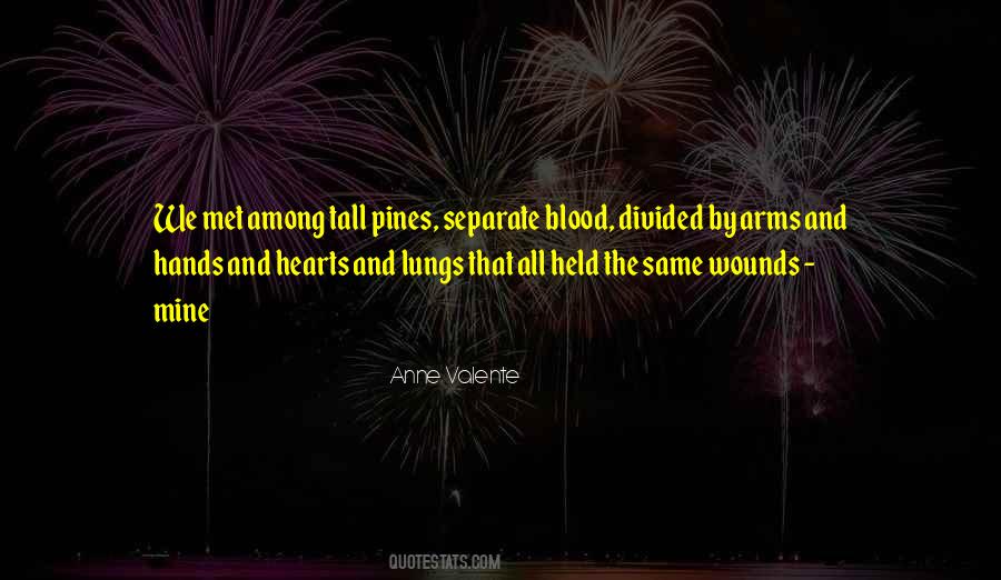 Anne Valente Quotes #1273198 Anne Valente Quotes #1273198