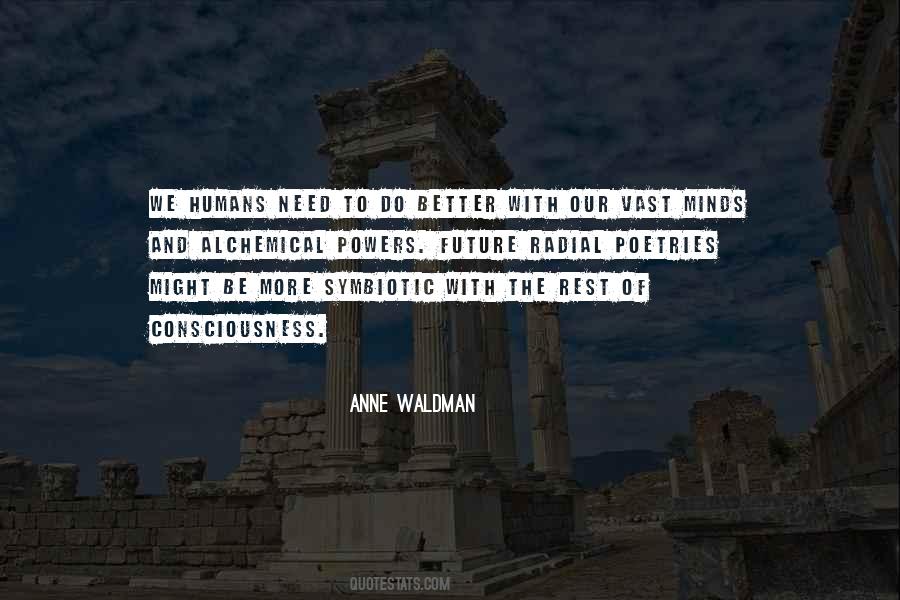 Anne Waldman Quotes #680890 Anne Waldman Quotes #680890