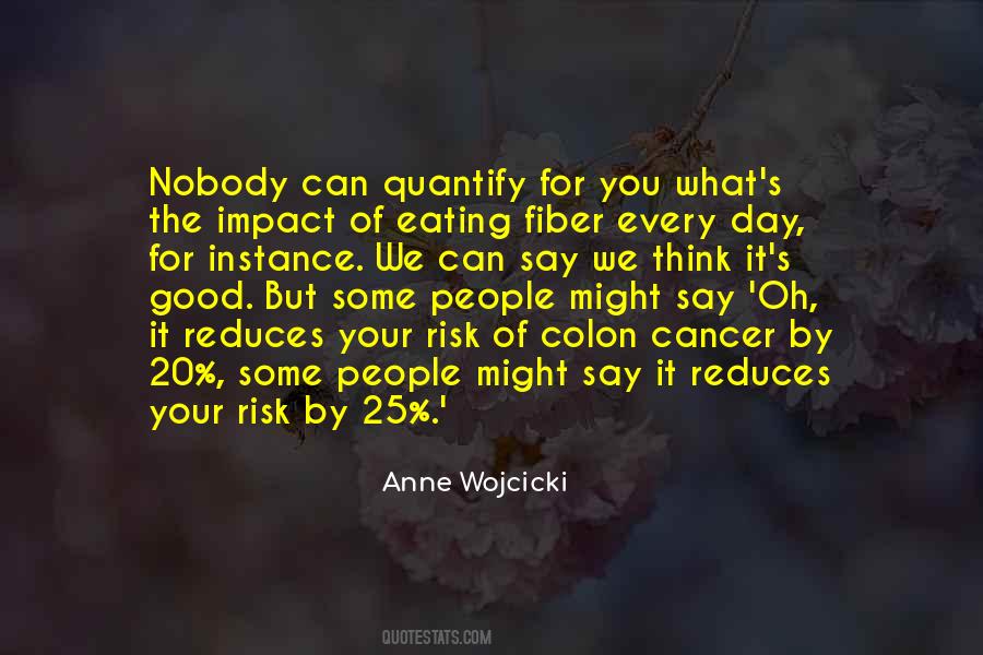 Anne Wojcicki Quotes #1641049
