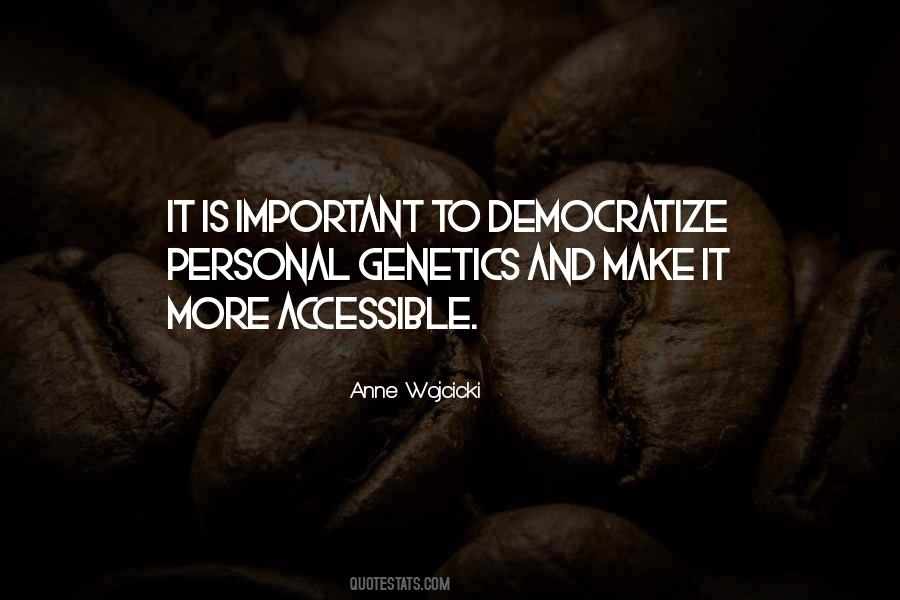 Anne Wojcicki Quotes #1865980