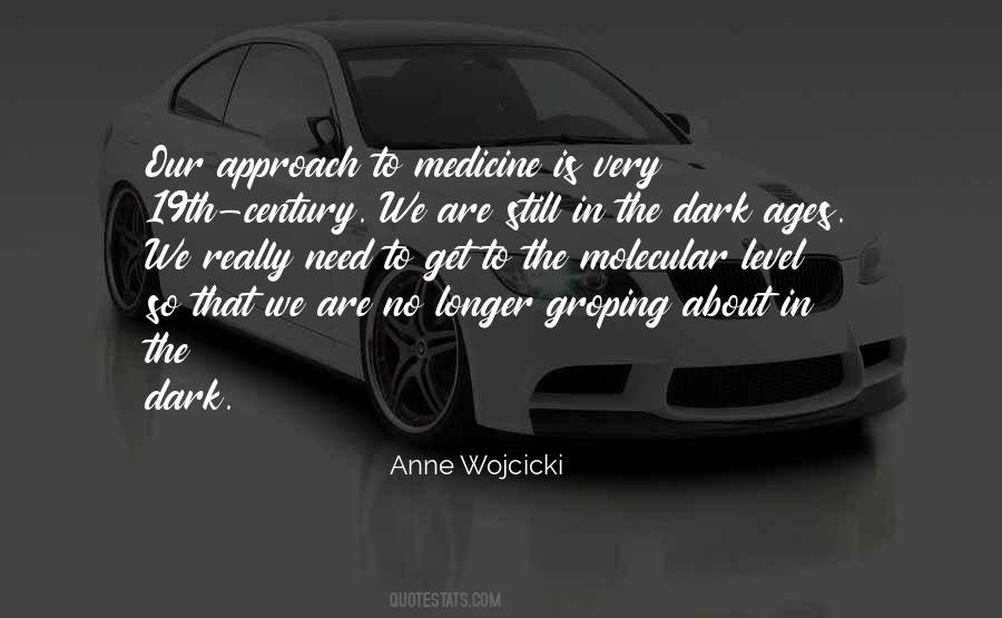 Anne Wojcicki Quotes #203238