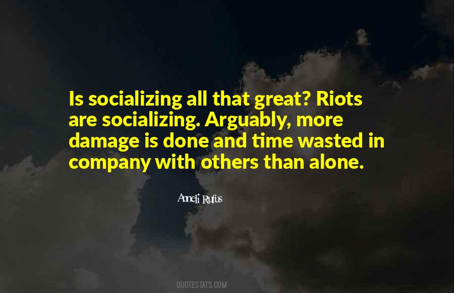 Anneli Rufus Quotes #1758280