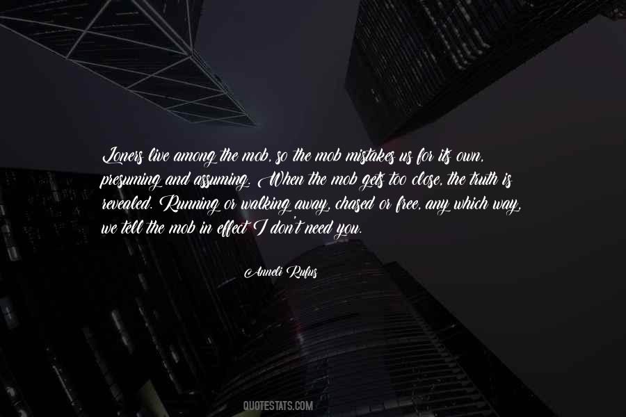 Anneli Rufus Quotes #178717