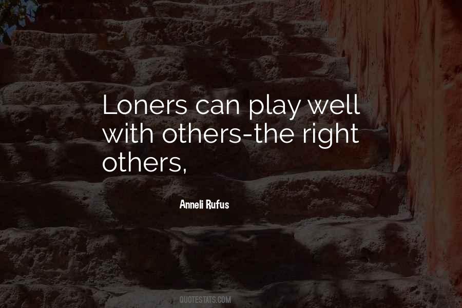 Anneli Rufus Quotes #331173