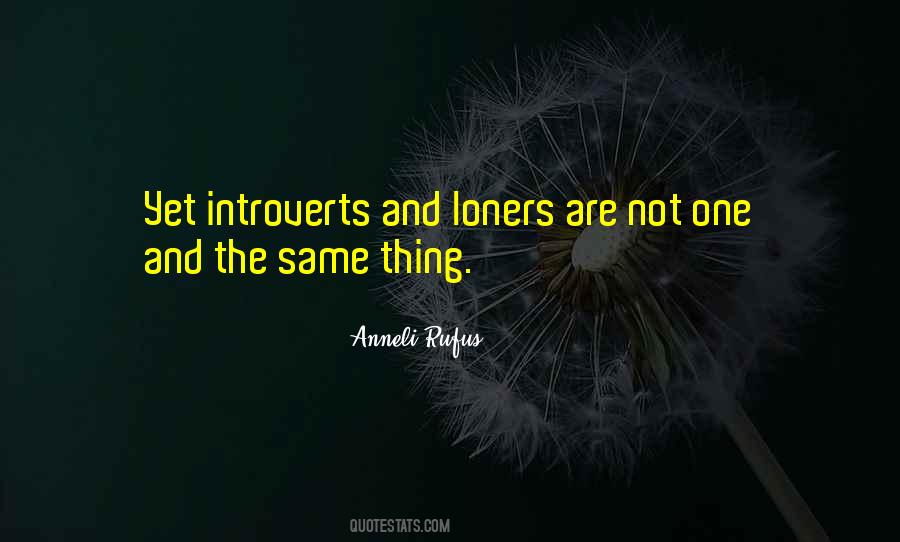 Anneli Rufus Quotes #388690