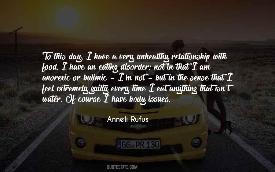 Anneli Rufus Quotes #857511