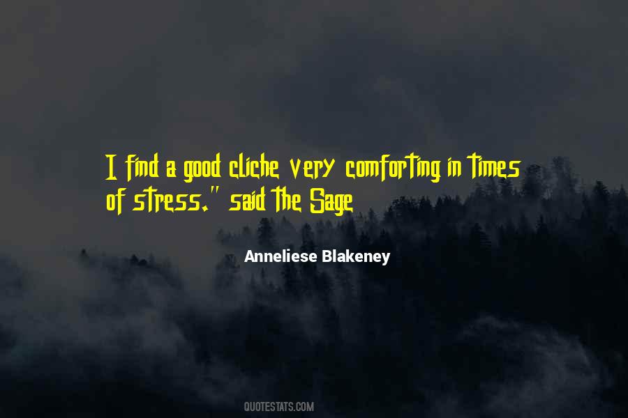 Anneliese Blakeney Quotes #1273560