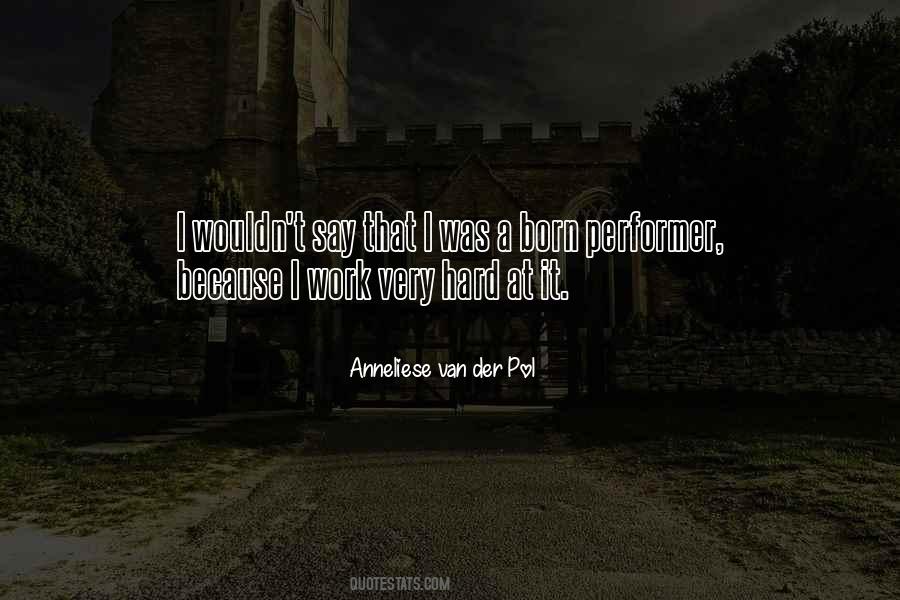 Anneliese Van Der Pol Quotes #204876