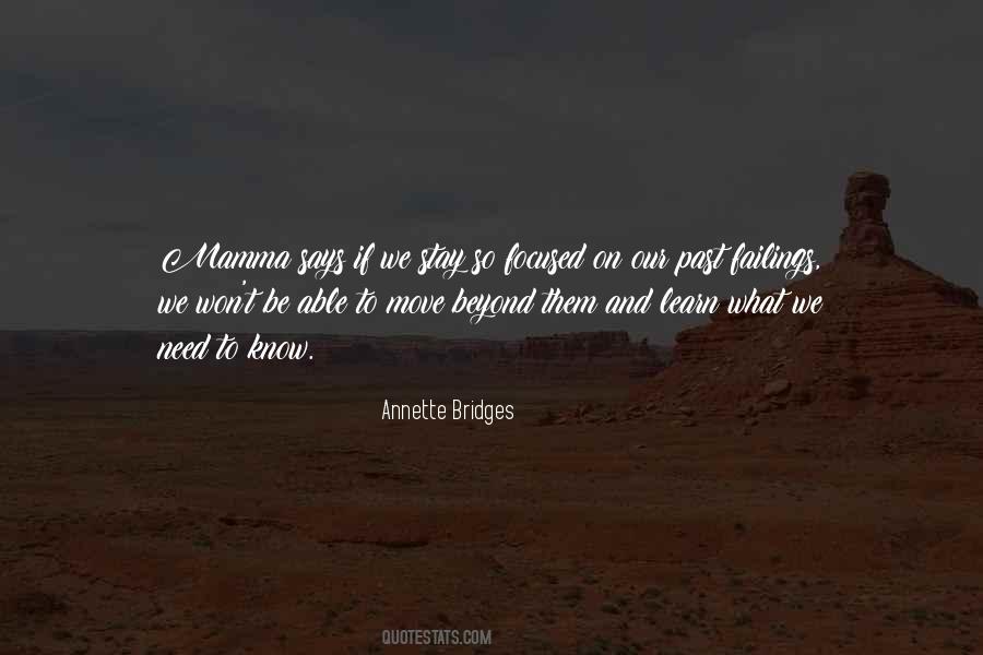 Annette Bridges Quotes #1453810