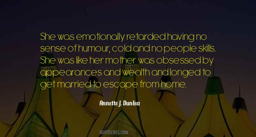 Annette J. Dunlea Quotes #46563