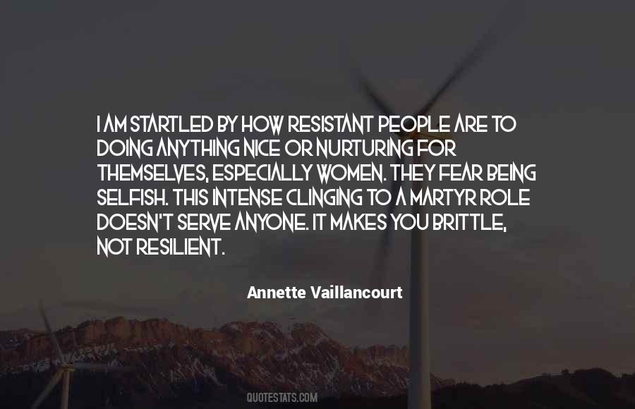 Annette Vaillancourt Quotes #1279134