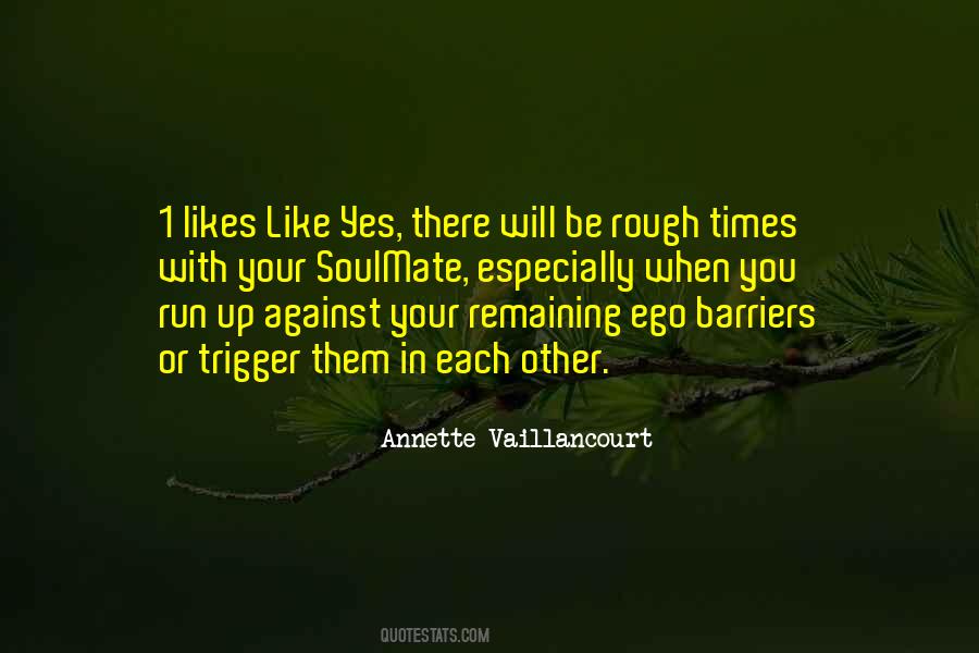 Annette Vaillancourt Quotes #378739